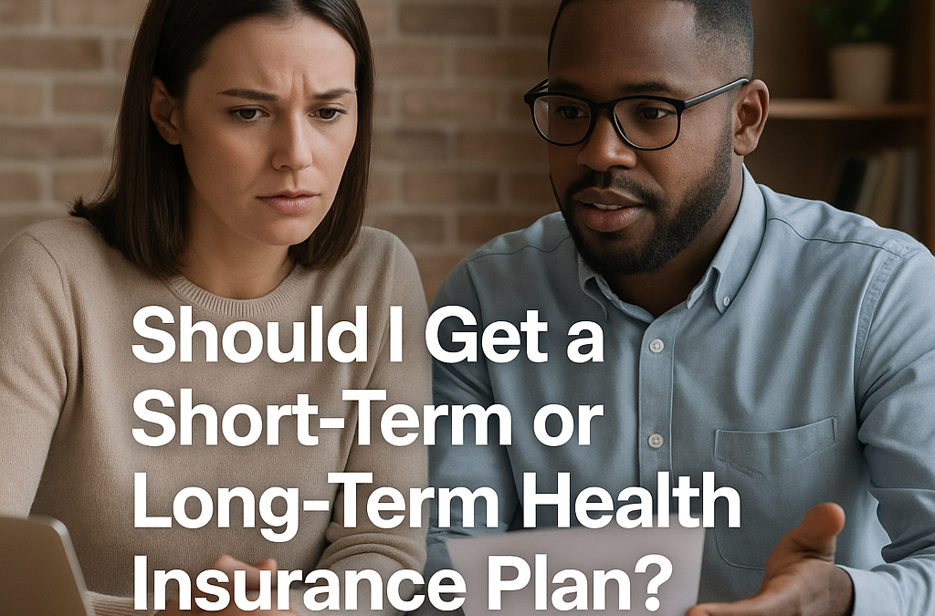 Should I Get a Short-Term or Long-Term Health Insurance Plan?